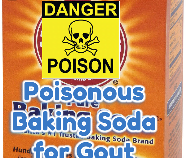 Poisonous Baking Soda for Gout image